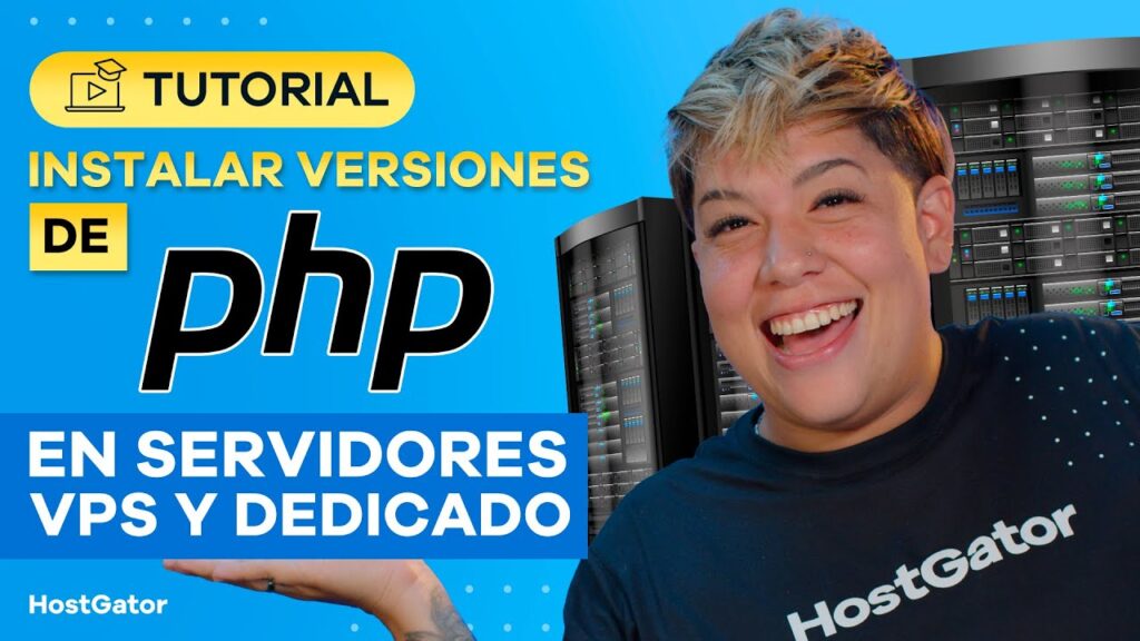 PHP: Como cambiar las versiones en tu servidor VPS y Dedicado HostGator