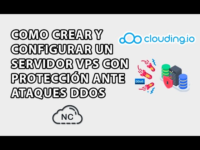 COMO CREAR Y CONFIGURAR UN SERVIDOR VPS CON PROTECCIÓN ANTE ...
