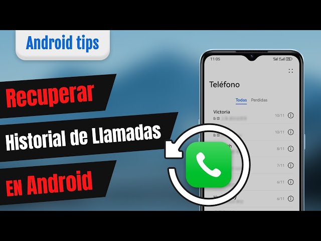 2 Métodos] Cómo Recuperar El Registro de Llamadas Borradas en ...
