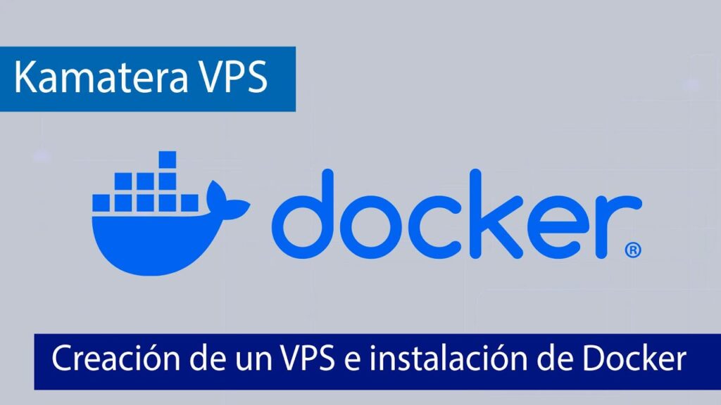 Cómo instalar Docker y desplegar varios contenedores en un VPS de Kamatera en tan solo 5 minutos