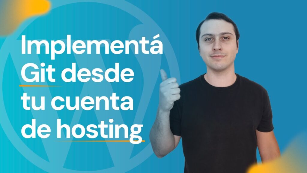 Cómo integrar GIT con tu Hosting ⭐