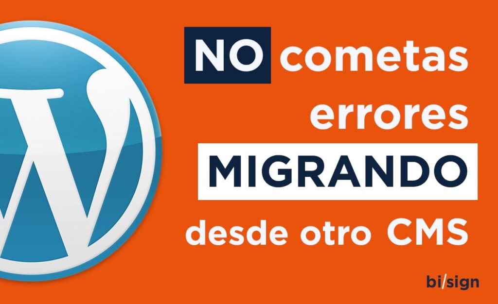 Cómo migrar a WordPress desde otro CMS fácil y rápido