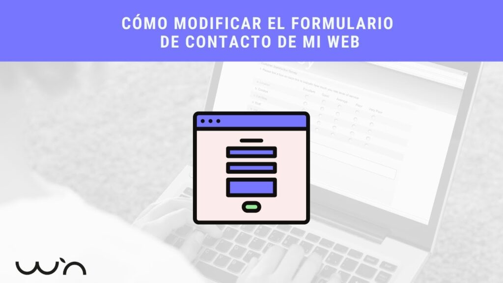 Cómo modificar el formulario de contacto de mi web