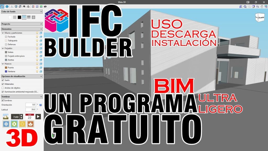 IFC BUILDER 2020 | UN MODELADOR BIM GRATUITO | USO Y NOVEDADES 2020 + DESCARGA E INSTALACIÓN