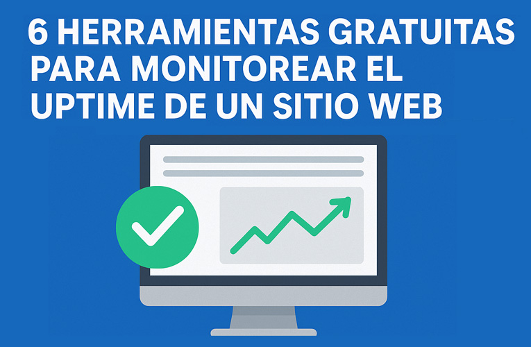 Monitorear el uptime de tu web gratis • De haberlo sabido antes