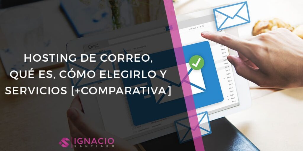 ▷ ¿Cuál Es el Mejor Hosting de CORREO? [+COMPARATIVA]