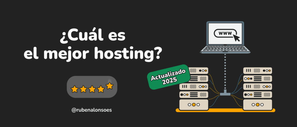 El mejor hosting en España ¿Cuál es en 2025? 【Top 5】
