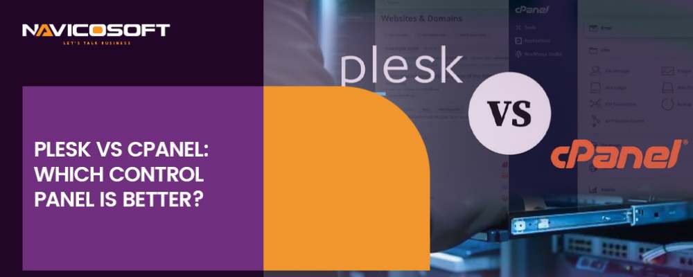 Plesk vs cPanel: ¿Qué panel de control es mejor?